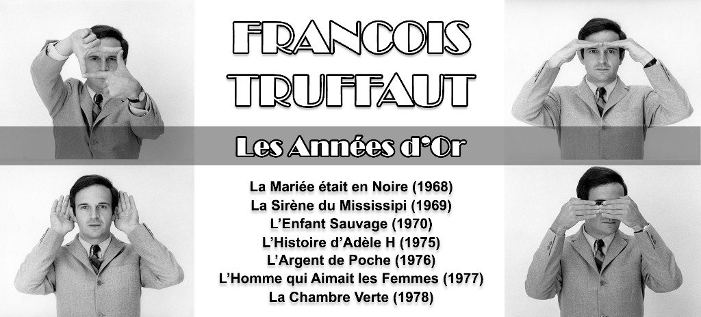 actualité Cycle François TRUFFAUT, Les Années d'Or